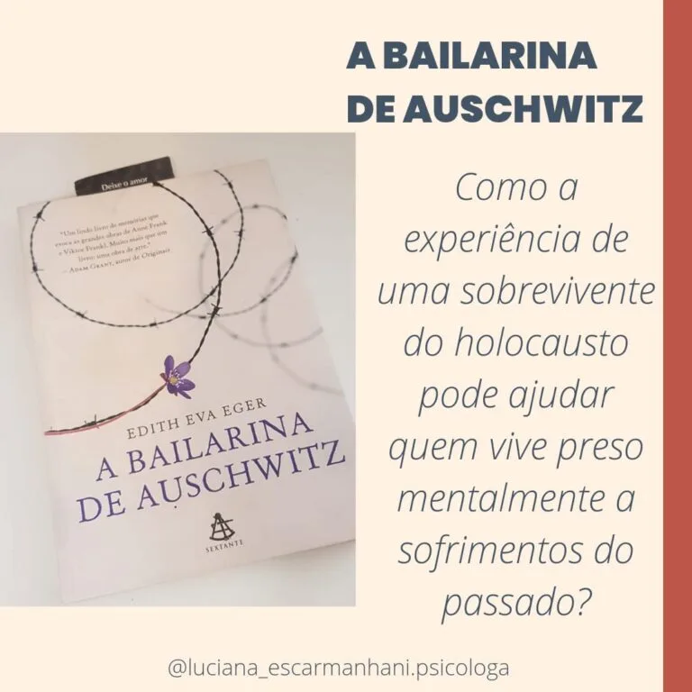 O que podemos aprender com a Bailarina de Auschwitz ?